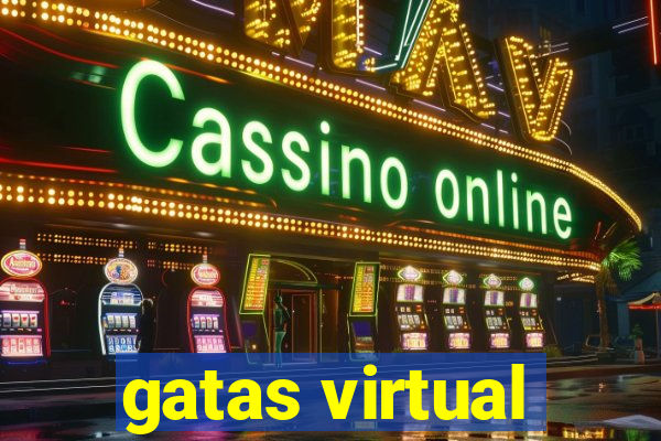 gatas virtual